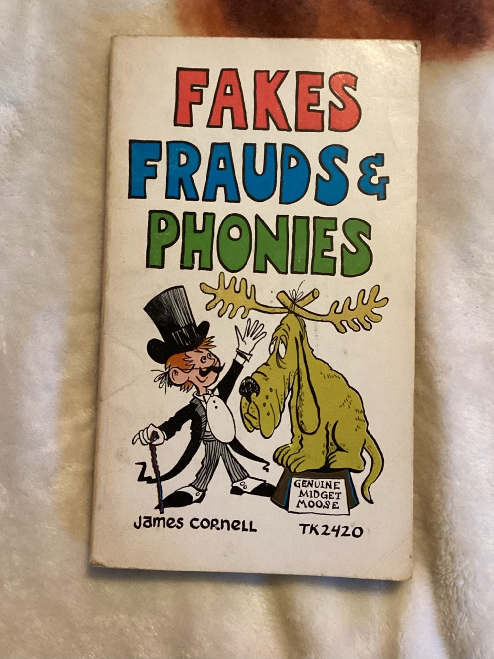 1973 Fakes Frauds & Phonies Vintage Paperback Book